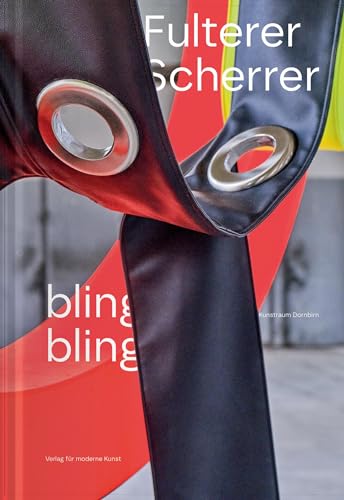 Fulterer Scherrer: „blingbling“ von Verlag für moderne Kunst