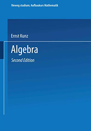 Vieweg Studium, Nr.43, Algebra (vieweg studium; Aufbaukurs Mathematik) von Springer