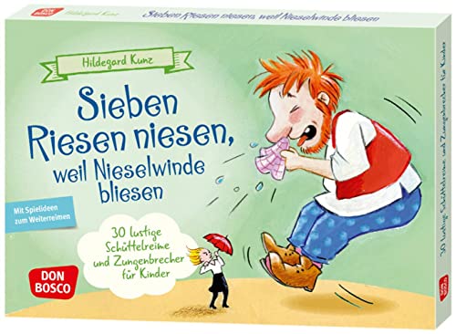 Sieben Riesen niesen, weil Nieselwinde bliesen: 30 lustige Schüttelreime und Zungenbrecher für Kinder. Sprachförderung mit Spaß für Kita & Schule. ... Ideen für Kindergruppen auf DIN-A5-Karten) von Don Bosco