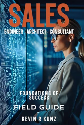 SE Worklife - Field Guide Part1 of 3: Foundations of SEAC+TS Success von Independently published