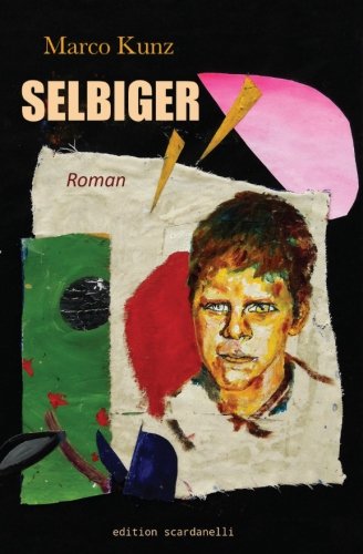 Selbiger: Roman von CreateSpace Independent Publishing Platform