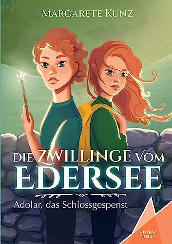 Die Zwillinge vom Edersee: Adolar, das Schloßgespenst: Adolar, das Schlossgespenst von Kelebek