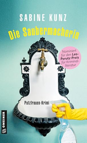 Die Saubermacherin: Putzfrauen-Krimi (Putzfrau Millie) (Kriminalromane im GMEINER-Verlag) von Gmeiner Verlag