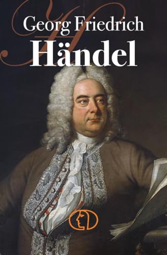 Georg Friedrich Händel: Musik für die ganze Welt (Minibibliothek) von BuchVerlag Leipzig