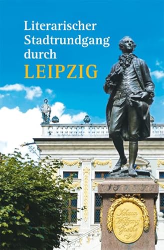 Literarischer Stadtrundgang durch Leipzig (Minibibliothek) von Buchverlag für die Frau