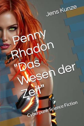 Penny Rhadon - Das Wesen der Zeit von Independently published