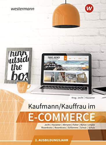 Kaufmann/Kauffrau im E-Commerce: 2. Ausbildungsjahr Schülerband von Westermann Berufliche Bildung GmbH