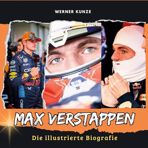 Max Verstappen: Die illustrierte Biografie Max Verstappen: Die illustrierte Biografie von 27Amigos