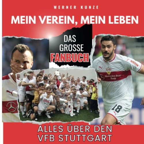 Mein Verein, mein Leben: Alles über den VFB Stuttgart - das große Fanbuch von 27amigos