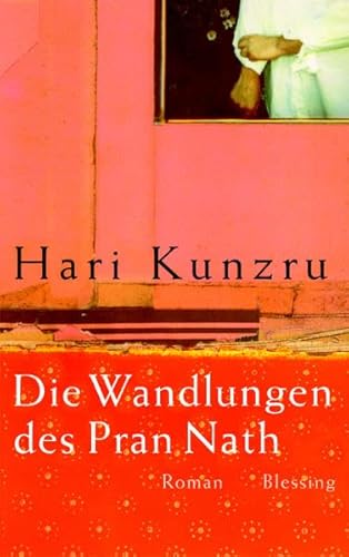 Die Wandlungen des Pran Nath