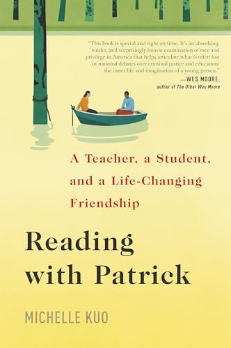 Reading with Patrick: A Teacher, a Student, and a Life-Changing Friendship