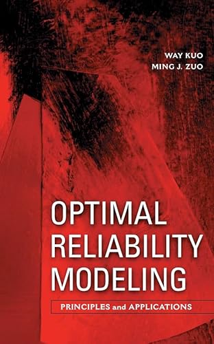 Optimal Reliability Modeling: Principles and Applications