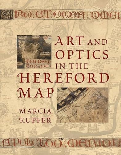 Art and Optics in the Hereford Map: An English Mappa Mundi, C. 1300 (The Association of Human Rights Institutes series) von Yale University Press