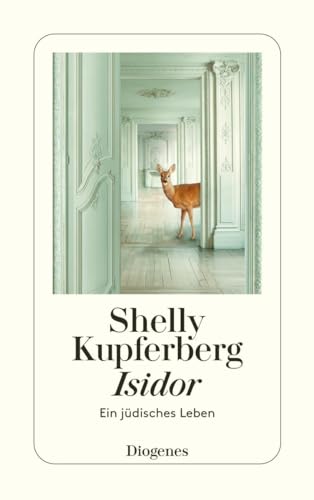 Isidor: Ein jüdisches Leben (detebe) von Diogenes Verlag AG