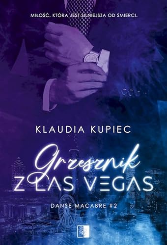 Grzesznik z Las Vegas: Danse Macabre Tom 2 von NieZwykłe