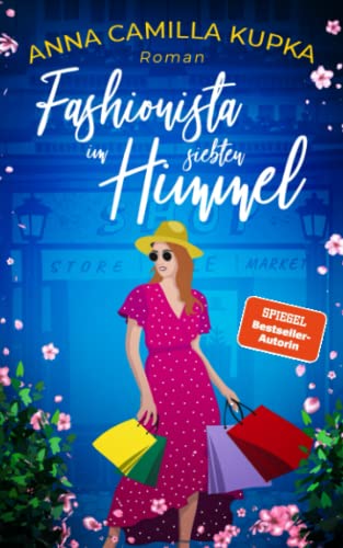 Fashionista im siebten Himmel: Roman