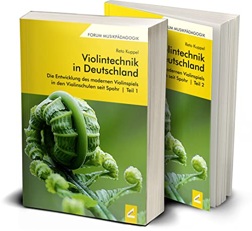 Violintechnik in Deutschland: Die Entwicklung des modernen Violinspiels in den Violinschulen seit Spohr (Forum Musikpädagogik) von Wißner-Verlag
