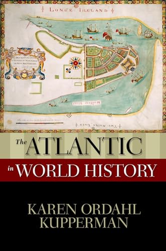 The Atlantic in World History (New Oxford World History) von Oxford University Press, USA