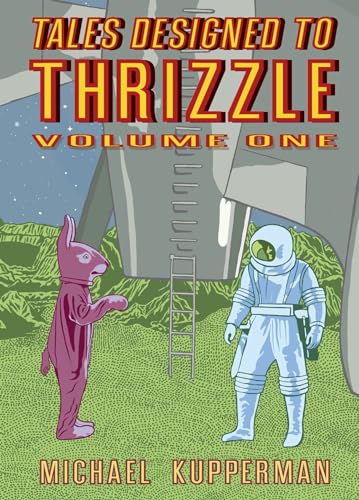 Tales Designed To Thrizzle Vol. 1 (TALES DESIGNED TO THRIZZLE TP) von Fantagraphics Books