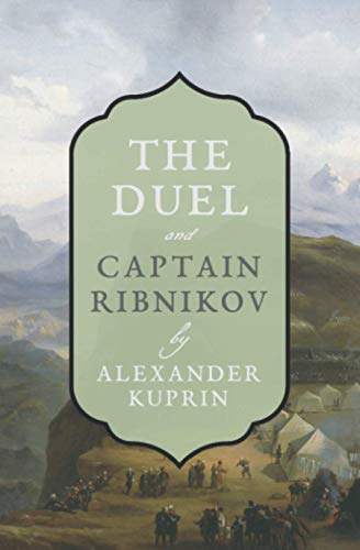The Duel and Captain Ribnikov