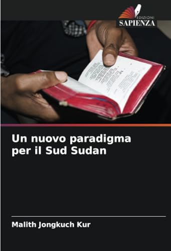 Un nuovo paradigma per il Sud Sudan: DE von Edizioni Sapienza