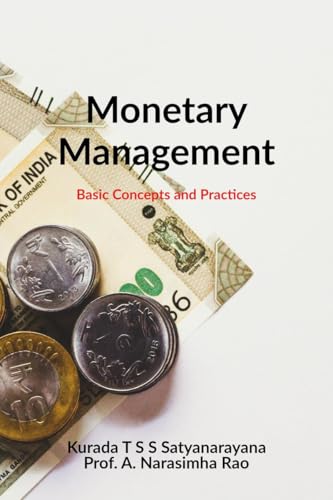 MONETARY MANAGEMENT: Basic Concepts and Practices von Notion Press