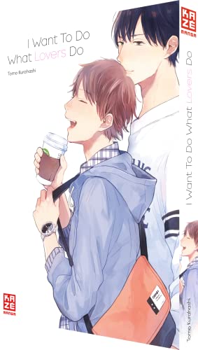 I Want To Do What Lovers Do