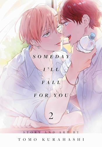 Someday I’ll Fall for You, Vol. 2 (SOMEDAY ILL FALL FOR YOU GN, Band 2) von Viz LLC
