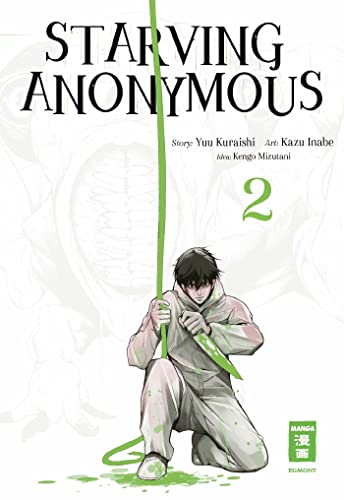 Starving Anonymous 02 von Egmont Manga