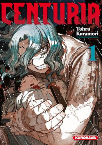Centuria - tome 1 von KUROKAWA