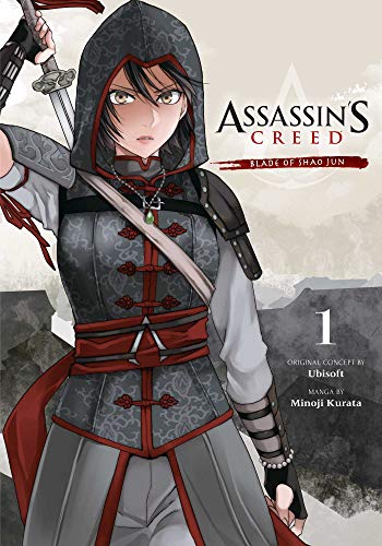 Assassin's Creed: Blade of Shao Jun, Vol. 1: Volume 1 (ASSASSINS CREED BLADE OF SHAO JUN GN, Band 1)