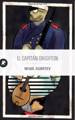 El capitán Dikshtein (Narrativa) von Automática Editorial