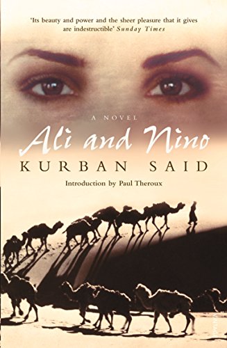 Ali And Nino: A novel. Transl. by Jenia Graman. Introd. by Paul Theroux