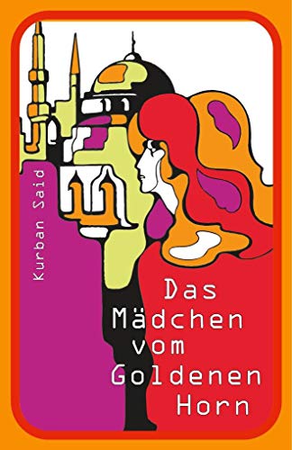 Das Mädchen vom Goldenen Horn: Roman von Edition Sternenprinz