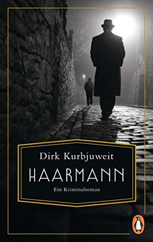 Haarmann: Ein Kriminalroman