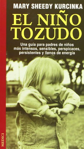 El niño tozudo (NIÑOS Y ADOLESCENTES) von Ediciones Medici, S.L.