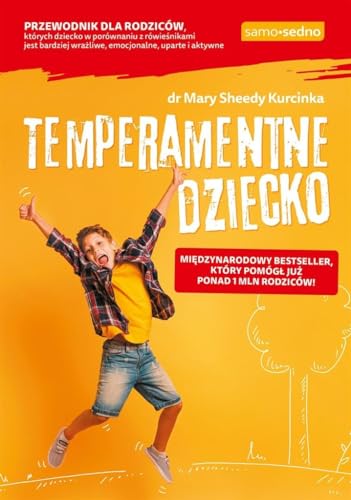 Temperamentne dziecko (SAMO SEDNO)