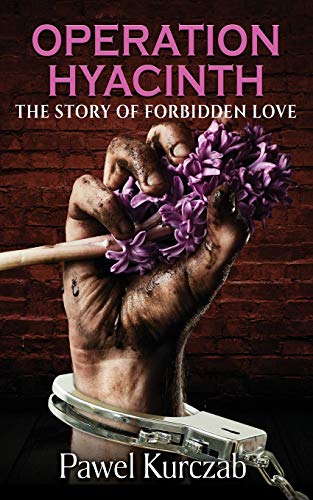 Operation Hyacinth: The Story of Forbidden Love von Magnus Books