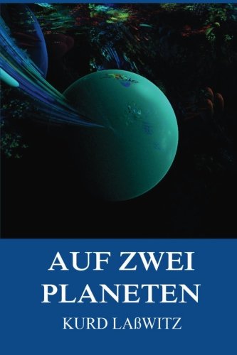 Auf zwei Planeten von Jazzybee Verlag