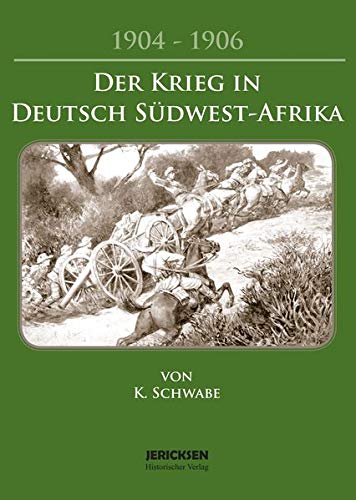 Der Krieg in Deutsch-Südwestafrika 1904-1906 von JERICKSEN