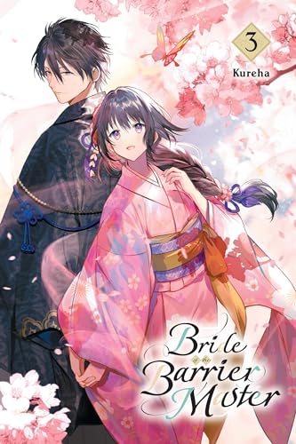 Bride of the Barrier Master, Vol. 3: Volume 3 (BRIDE OF BARRIER MASTER GN) von Yen Press