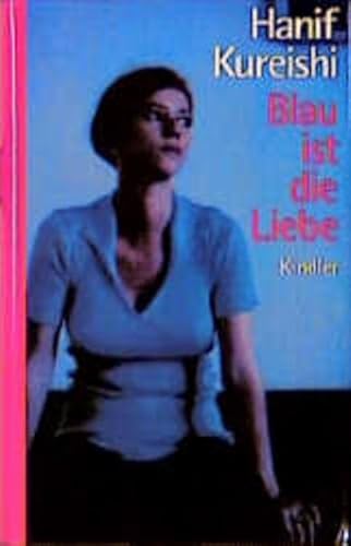 Blau ist die Liebe Blau ist die Liebe