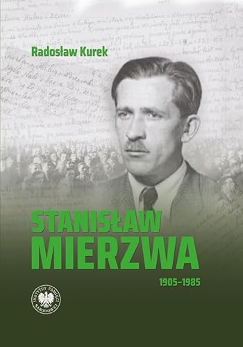 Stanisław Mierzwa 1905-1985 Stanisław Mierzwa 1905-1985 von IPN