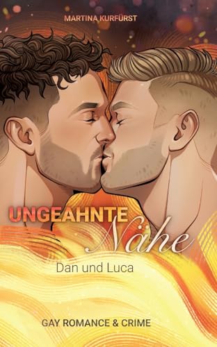 Ungeahnte Nähe: Dan und Luca