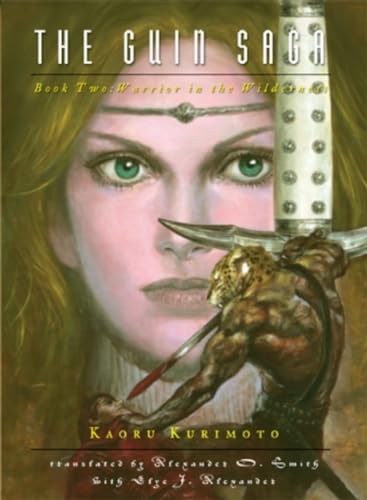 The Guin Saga: Book Two: Warrior in the Wilderness