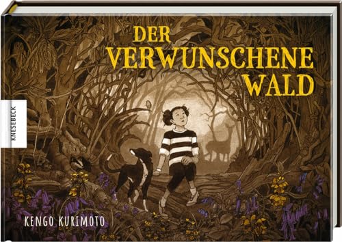 Der verwunschene Wald: Ein Comic-Roman über Trauer, Verlust und die Wunder der Natur von Knesebeck