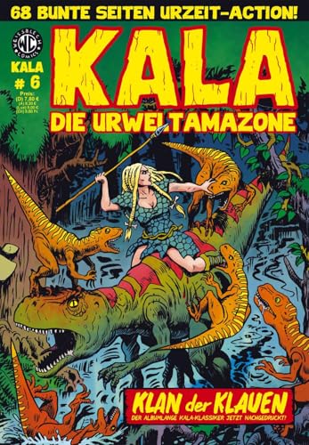 KALA Die Urweltamazone 6: Klan der Klauen