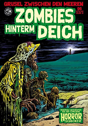 Zombies hinterm Deich: Regionale Geschichten aus der Comicserie Horrorschocker von Levin Kurio Verlag