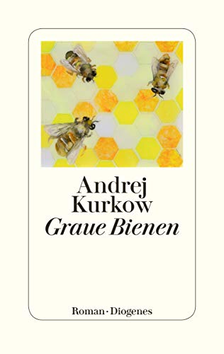 Graue Bienen: Roman