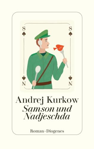 Samson und Nadjeschda: Kriminalroman (Die seltsamen Fälle von Samson und Nadjeschda) von Diogenes Verlag AG